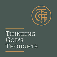 Thinking God's Thoughts