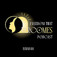 Freedom That Overcomes