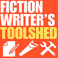 Fiction Writer's Toolshed: Practical Tools for Authors