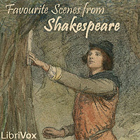 William Shakespeare - Favourite Scenes From Shakespeare