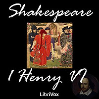 William Shakespeare - Henry VI, Part 1