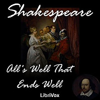 William Shakespeare - All's Well That Ends Well