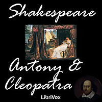 William Shakespeare - Antony and Cleopatra