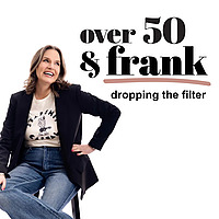 Over 50 & Frank