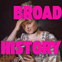 Broad History