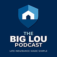 The Big Lou Podcast