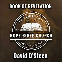 Hope Bible Church GA Podcast - The Book of Revelation