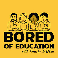 Bored of Education