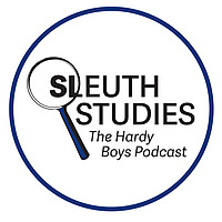Sleuth Studies: The Hardy Boys Podcast