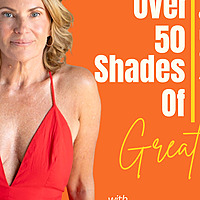 Over 50 Shades of GREAT