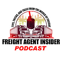 Freight Agent Insider Podcast