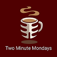 Two Minute Mondays