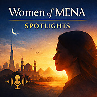 Women of MENA &mdash; Spotlights