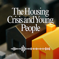 The Housing Crisis and Young People