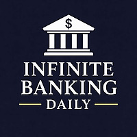 Infinite Banking Daily
