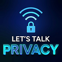 Let's Talk Privacy