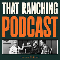That Ranching Podcast