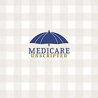 Medicare Unscripted