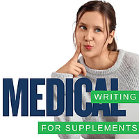Medical Writing for Supplements & Mental Health.
