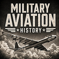 Military Aviation History