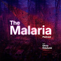 The Malaria Podcast