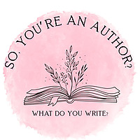 So, You're an Author