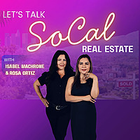 Let's Talk SoCal Real Estate