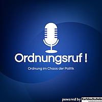 Ordnungsruf! - Ordnung im Chaos der Politik