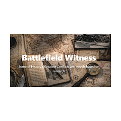 Battlefield Witness