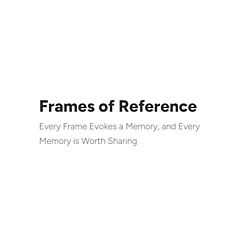 Frames of Reference Blog