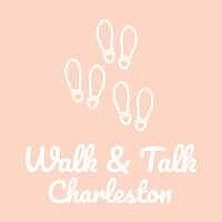 Walk And Talk Charleston Blog