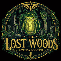 The Lost Woods Podcast