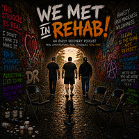 We Met in Rehab