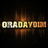 Oradaydım