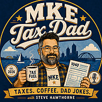 MKE Tax Dad Podcast