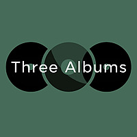 Three Albums