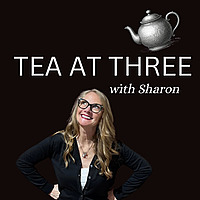 Tea at Three with Sharon