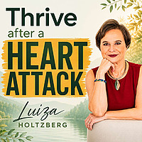 Thrive after a heart attack