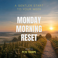 Monday Morning Reset