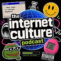 The Internet Culture Podcast