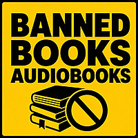 Banned Books: Censored & Forbidden Audiobooks
