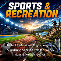 Birth of Professional Rugby League in Australia