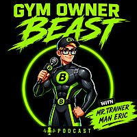 Gym Owner Beast Show