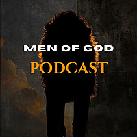 Men of God: Podcast