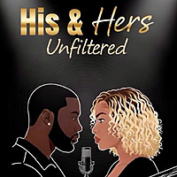 HisNHers Unfiltered