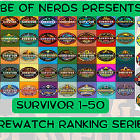 Tribe of Nerds Presents: Survivor 1-50 Rewatch Rankings Series