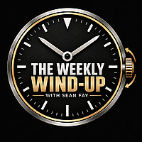 The Weekly Wind-Up