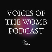 VOICES OF THE WOMB