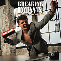 Breaking Down with Ford Sanders