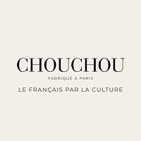 Chouchou &mdash; le fran&ccedil;ais par la culture.